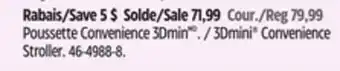 Canadian Tire Summer 3Dmini Convenience Stroller offer
