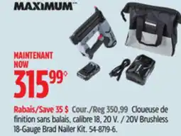 Canadian Tire MAXIMUM 20V Brushless 18-Gauge Brad Nailer Kit offer