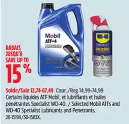 Canadian Tire mobil 1 ATFs and WD-40 Specialist Lubricants and Penetrants offer