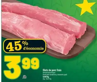 Marché Richelieu FILETS DE PORC FRAIS | FRESH PORK TENDERLOINS offer