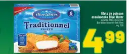 Marché Richelieu FILETS DE POISSON ASSAISONNÉS BLUE WATER | BLUE WATER SEASONED FISH FILLETS offer