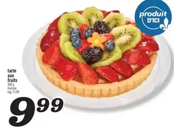 Marché Richelieu TARTE AUX FRUITS | FRUIT PIE offer