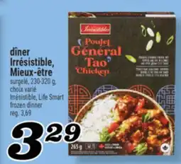 Marché Richelieu DÎNER IRRÉSISTIBLE, MIEUX-ÊTRE | IRRÉSISTIBLE, LIFE SMART FROZEN DINNER offer