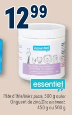 Familiprix ESSENTIEL, Ihle's paste, 500 g or Zinc ointment, 450 g 500 g offer