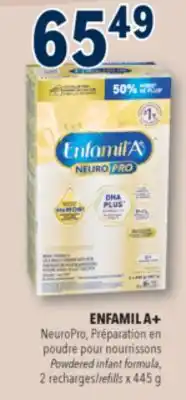 Familiprix ENFAMIL A+ NeuroPro Powdered infant formula, refills x 445 g offer