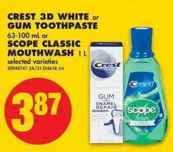 No Frills Crest 3D white or gum toothpaste offer