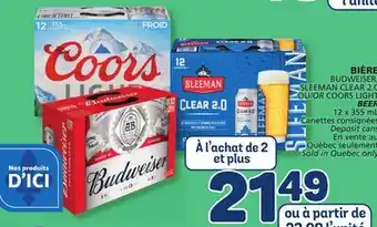 Marché Bonichoix BUDWEISER, SLEEMAN CLEAR 2.0 COORS LIGHT OR COORS LIGHT BEER offer