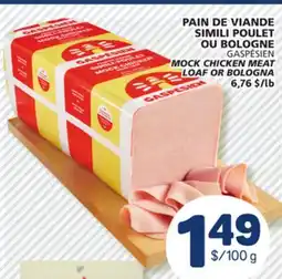 Marché Bonichoix GASPÉSIEN MOCK CHICKEN MEAT LOAF OR BOLOGNA offer