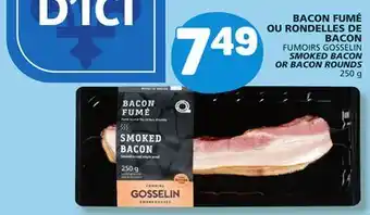Marché Bonichoix FUMOIRS GOSSELIN SMOKED BACON SMOKED BACON OR BACON ROUNDS offer