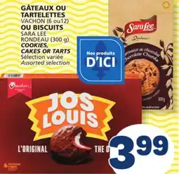 Marché Bonichoix VACHON (6 or 12) SARA LEE RONDEAU (300 g) COOKIES, CAKES OR TARTS offer