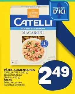 Marché Bonichoix CATELLI (375 à 500 g) OR BARILLA (340 ou 410 g) PASTA offer