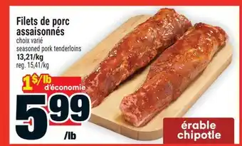 Super C Filets de porc assaisonnés | seasoned pork tenderloins offer