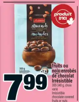 Super C fruits ou noix enrobés de chocolat Irrésistible | Irrésistible chocolate covered fruits or nuts offer