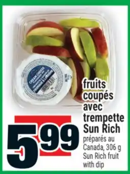 Super C Fruits coupés avec trempette Sun Rich | Sun Rich fruit with dip offer