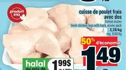 Super C cuisse de poulet frais avec dos | fresh chicken legs with back, econo pack offer