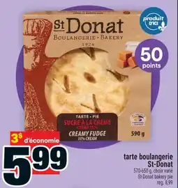 Super C tarte boulangerie St-Donat | St - Donat bakery pie offer