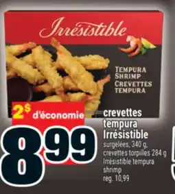 Super C crevettes tempura Irrésistible | Irrésistible tempura shrimp offer