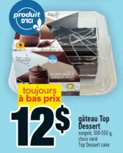 Super C gâteau Top Dessert | Top Dessert cake offer