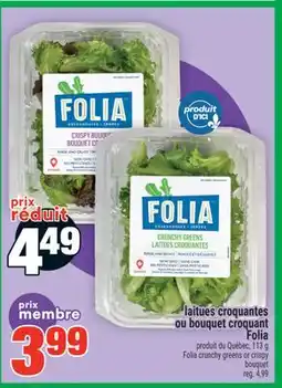 Super C laitues croquantes ou bouquet croquant Folia | Folia crunchy greens or crispy bouquet offer