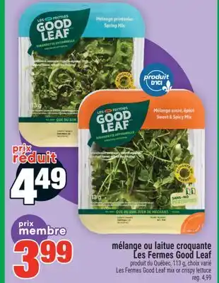 Super C mélange ou laitue croquante Les Fermes Good Leaf | Les Fermes Good Leaf mix or crispy lettuce offer