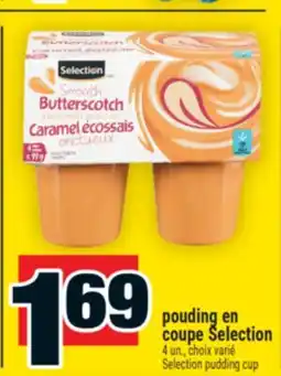 Super C pouding en coupe Selection | Selection pudding cup offer