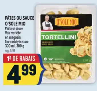 Marché Adonis PÂTES OU SAUCE O'SOLE MIO | O'SOLE MIO PASTA OR SAUCE offer