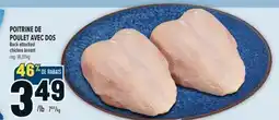 Marché Adonis POITRINE DE POULET AVEC DOS | BACK ATTACHED CHICKEN BREAST offer