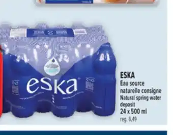 Marché Adonis ESKA EAU SOURCE NATURELLE CONSIGNE | ESKA NATURAL SPRING WATER DEPOSIT offer