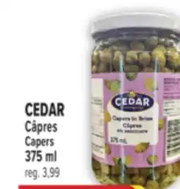 Marché Adonis CEDAR CÂPRES | CEDAR CAPERS offer