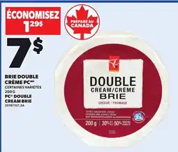 Provigo PC DOUBLE CREAM BRIE, 200 G offer