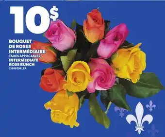 Provigo BOUQUET DE ROSES INTERMÉDIAIRE offer