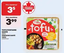 Provigo TOFU FONTAINE SANTÉ, 400 G offer