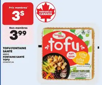 Provigo TOFU FONTAINE SANTÉ, 400 G offer