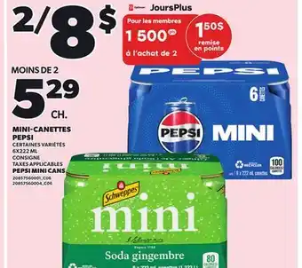 Provigo MINI-CANETTES PEPSI, 6X222 ML offer