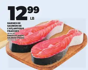 Provigo DARNES DE SAUMON DE L'ATLANTIQUE FRAÎCHES offer