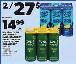 Provigo BOISSON DE MALT ALCOOLISÉE SVNS, BEACH DAY EVERY DAY, BUD LIGHT CHELADA OU PALM BAY, 6X355 ML offer