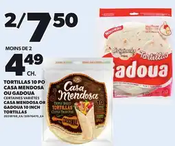 Provigo TORTILLAS 10 PO CASA MENDOSA OU GADOUA offer