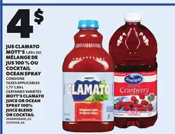 Provigo JUS CLAMATO MOTT'S, 1,89 L OU MÉLANGE DE JUS 100 % OU COCKTAIL OCEAN SPRAY, 1,77-1,89 L offer