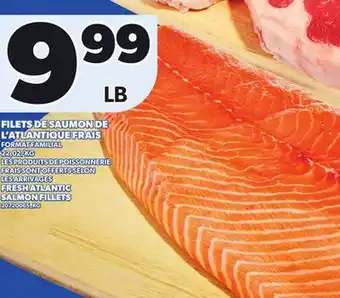 Provigo FILETS DE SAUMON DE L'ATLANTIQUE FRAIS offer