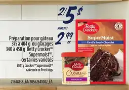Provigo PRÉPARATION POUR GÂTEAU 375 À 404 G OU GLAÇAGES, 340 À 450 G BETTY CROCKER SUPERMOIST offer