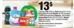 Provigo TIDE, GAIN, DOWNY, BOUNCE, DOWNY/GAIN offer