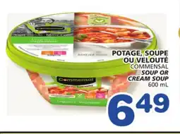 Marches Tradition COMMENSAL SOUP OR CREAM SOUP offer