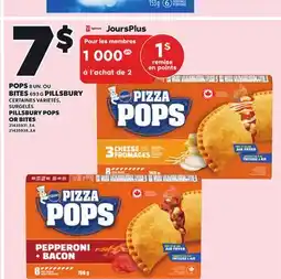 Provigo PILLSBURY POPS OR BITES offer