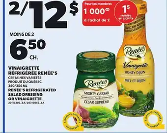 Provigo RENÉE'S REFRIGERATED SALAD DRESSING OR VINAIGRETTE, 350/355 ML offer