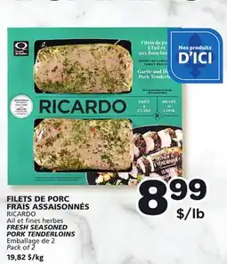 Marches Tradition Ricardo FRESH SEASONED PORK TENDERLOINS offer