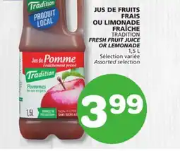 Marches Tradition TRADITION FRESH FRUIT JUICE OR LEMONADE offer