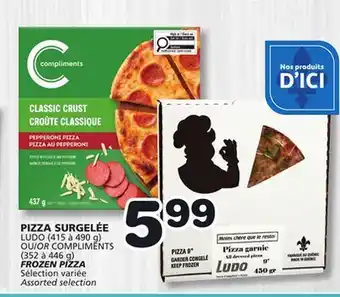 Marches Tradition LUDO (415 to 490 g) OR COMPLIMENTS (352 to 446 g) FROZEN PIZZA offer