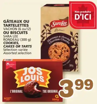 Marches Tradition SARA LEE RONDEAU COOKIES, CAKES OR TARTS offer