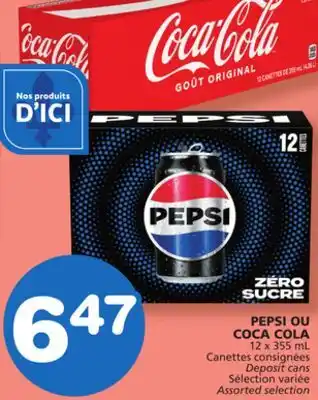 Marches Tradition PEPSI OR COCA COLA 12 x 355 mL offer