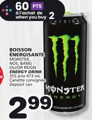 Marches Tradition MONSTER, NOS, BANG NOS, BANG OR REIGN ENERGY DRINK offer
